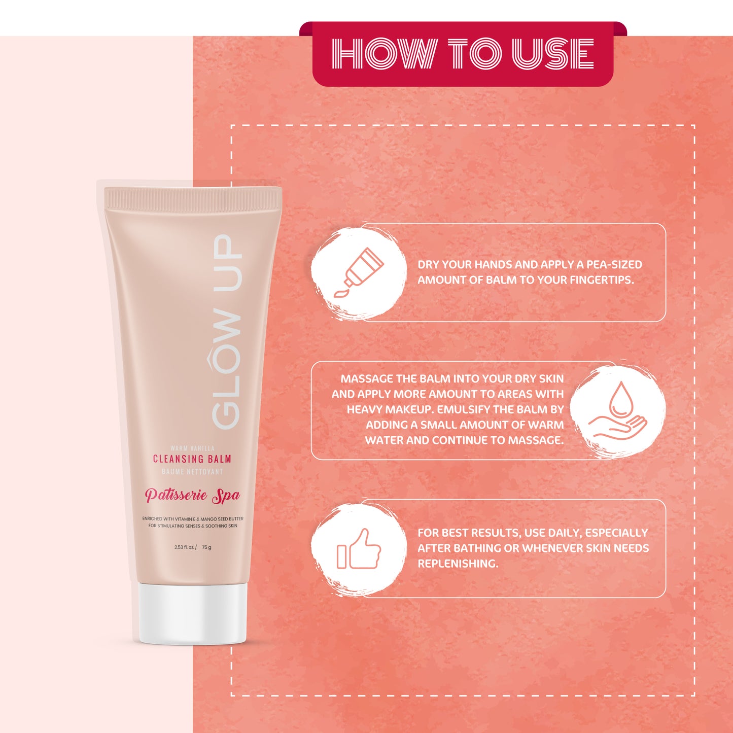 How to use - PATISSERIE SPA CLEANSING BALM